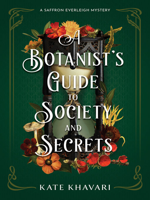 Title details for A Botanist's Guide to Society and Secrets by Kate Khavari - Available